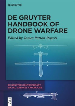 De Gruyter Handbook of Drone Warfare Volume 4