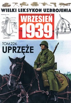 Uprzeze (Wielki Leksykon Uzbrojenia: Wrzesien 1939 Tom 224)