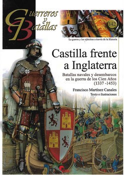 Castilla Frente a Inglaterra (Guerreros y Battallas 142)