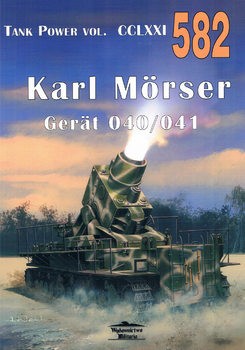 Karl Morser Gerat 040/041 (Wydawnictwo Militaria 582)