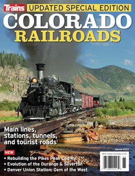 Colorado Railroads (Trains Magazine Special)