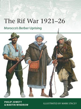 The Rif War 1921-1926: Moroccos Berber Uprising (Osprey Elite 257)