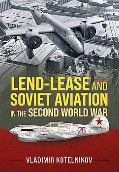 Lend-Lease and Soviet Aviation in the Second World War