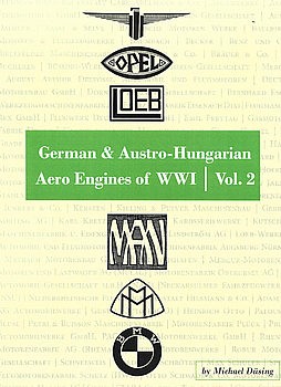 German & Austro-Hungarian Aero Engines of WWI Vol.2 (Great War Aviation Centennial Series 65)