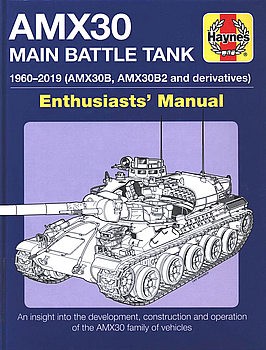 AMX30 Main Battle Tank (Haynes Owners Workshop Manual)