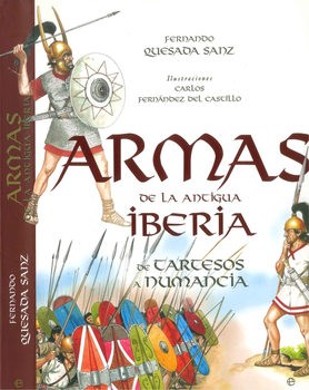 Armas de la Antigua Iberia: de Tartesos a Numancia