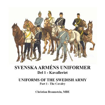 Uniforms of the Swedish Army Part 1-3