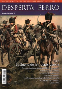 1812 La Guerra de la Independencia (Desperta Ferro Especiales II)