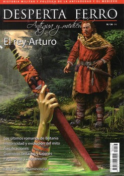 El Rey Arturo (Desperta Ferro Antigua y Medieval  36)