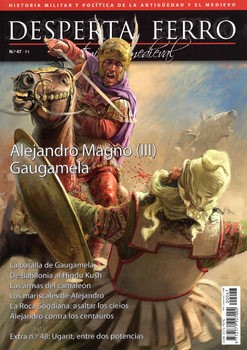 Alejandro Magno (III) Gaugamela (Desperta Ferro Antigua y Medieval 47)