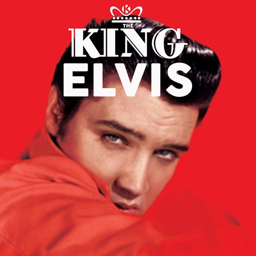 Elvis Presley - The King (Remastered) (2025) FLAC