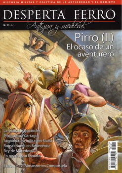 Pirro (II) El Ocaso de un Aventurero (Desperta Ferro Antigua y Medieval 51)