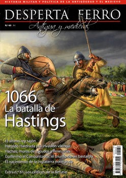 1066 La Batalla de Hastings (Desperta Ferro Antigua y Medieval 60)