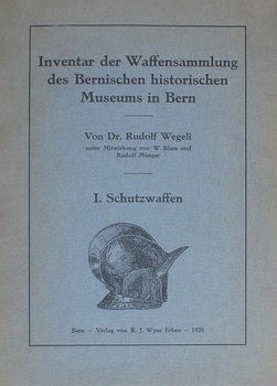 Inventar des Waffensammlung des Bernischen Historischen Museums in Bern Teil I-X