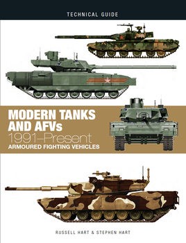 Modern Tanks and AFVs: 1991-Present Armoured Fighting Vehicles (Technical Guides)