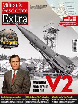 Wernher von Braun und die V2 (Militar & Geschichte Extra 23)