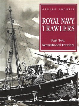 Royal Navy Trawlers Part 2: Requisitioned Vessels