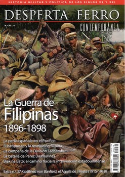 La Guerra de Filipinas 1896-1898 (Desperta Ferro Conteporanea 36)