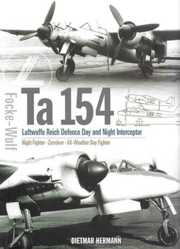 Focke-Wulf Ta 154: Luftwaffe Reich Defence Day and Night Interceptor