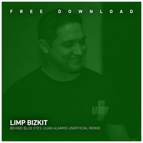 Limp Bizkit - Behind Blue Eyes (Juan Alamos Unofficial Remix) (2024)