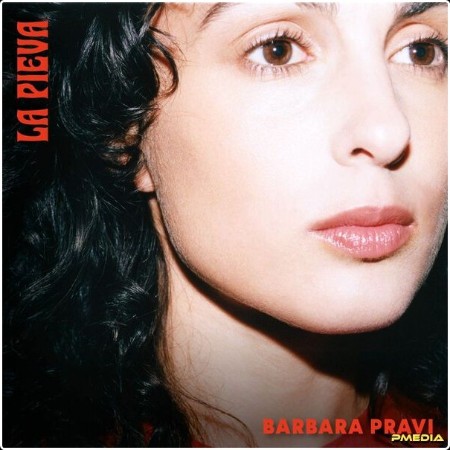 Barbara Pravi - La Pieva (2024) [24Bit-44 1kHz] FLAC  60559bbf9aeb97064c7678d367372f48