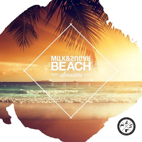 VA - Milk & Sugar Beach Sessions 2024 (2024) (MP3)