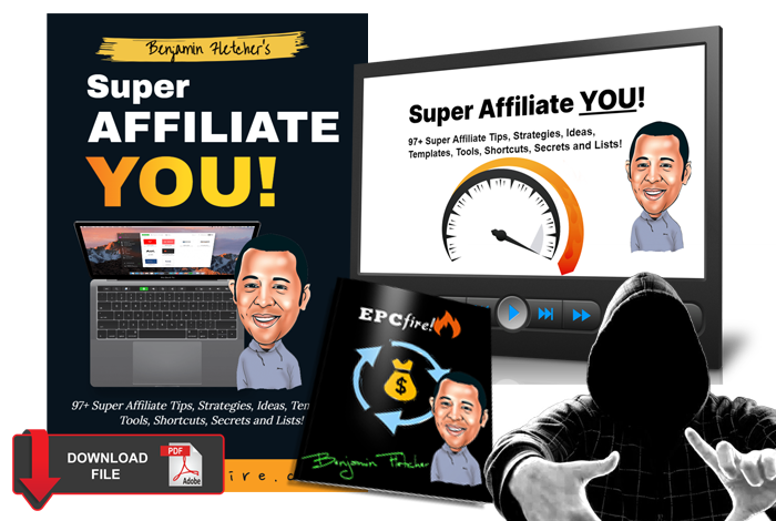 Benjamin Fletcher – EpcFire – Super Affiliate You FE