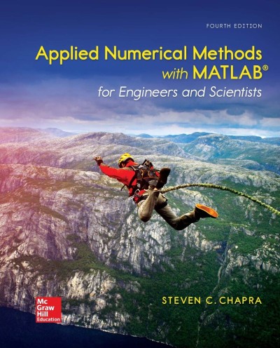 Applied Numerical Methods with MATLAB for Engineers and Scientists / Edition 4 - S... Eea32ef96955a8f008806aa54ef73904