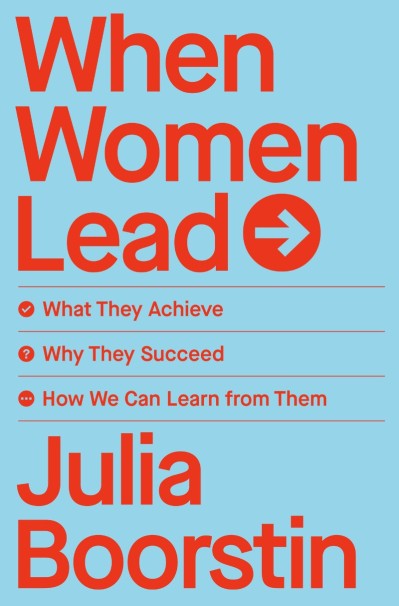 When Women Lead: What They Achieve, Why They Succeed, and How We Can Learn from Th... 622d26f6dccc572a33f4acbb0ebcac10