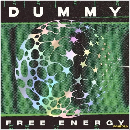 Dummy - Free Energy (2024) [24Bit-44 1kHz] FLAC  6d83d12b986830020e38c2fcaaa38e14