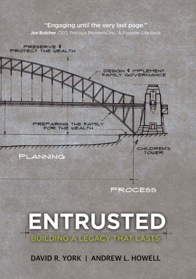 Entrusted: Building A Legacy That Lasts - Andrew L. Howell 4da91f19bcb005ac2ec616845175101a