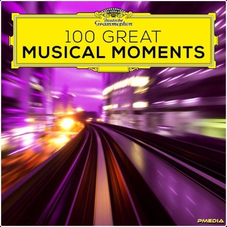 Various Artists - 100 Great Musical Moments (2024) [24Bit-96kHz] FLAC  1e9529a02794e38b8bec6ba58f87eb24