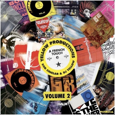 Yellow Productions - Yellow Productions  A French Touch by Bob Sinclar & Dj Yellow Vol  2 (2024) ... 8dde0e02bfa5b8cb01f2ea6c2f669b2d