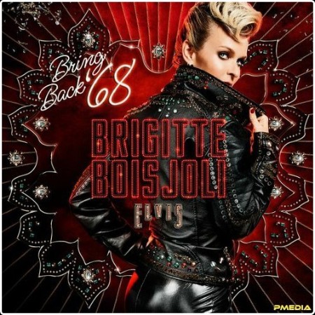 Brigitte Boisjoli - Bring Back '68 (2024) Mp3 320kbps  0464cbca5de161a69e52761a12e50630