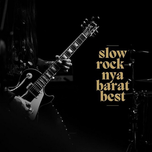 Slow Rock-Nya Barat Best (2024) FLAC