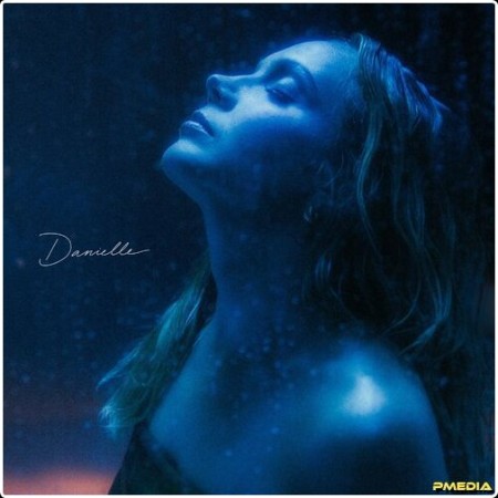 Danielle Bradbery - Danielle (2024) Mp3 320kbps  070e1c826dda2216ce218426d544995f