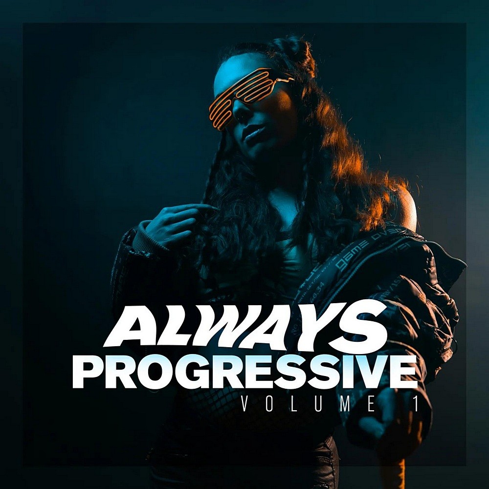 Always Progressive Vol 1 (2024)