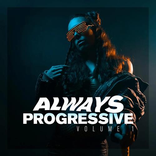 VA - Always Progressive, Vol. 1 (2024) (MP3)