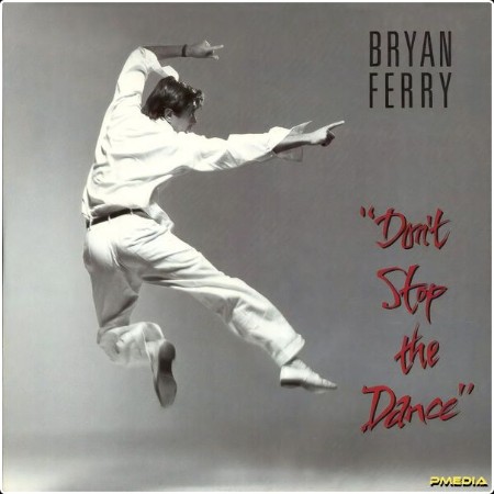 Bryan Ferry - Don't Stop The Dance (2024) [16Bit-44 1kHz] FLAC  3275b2832d326aad616b48ad63630262