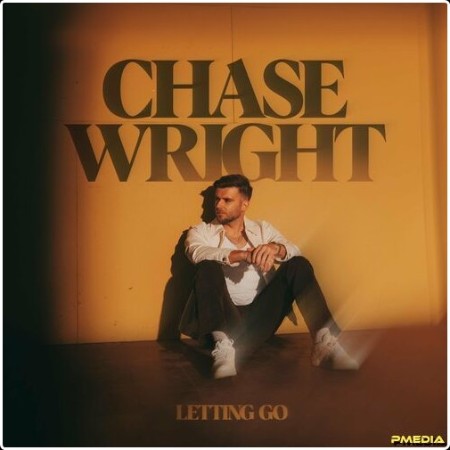 CHASE WRIGHT - LETTING GO (2024) Mp3 320kbps  E3cd732a8fb152cc17cf4bbdc77f6e74