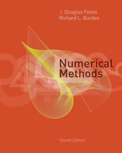 Numerical Methods / Edition 4 - J. Douglas Faires