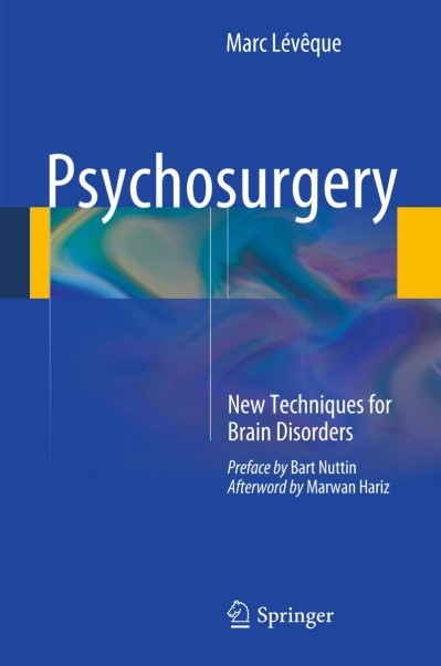 Psychosurgery: New Techniques for Brain Disorders - Marc Lévêque Dd1c7062f57df19ab1ed3edce6a8217b