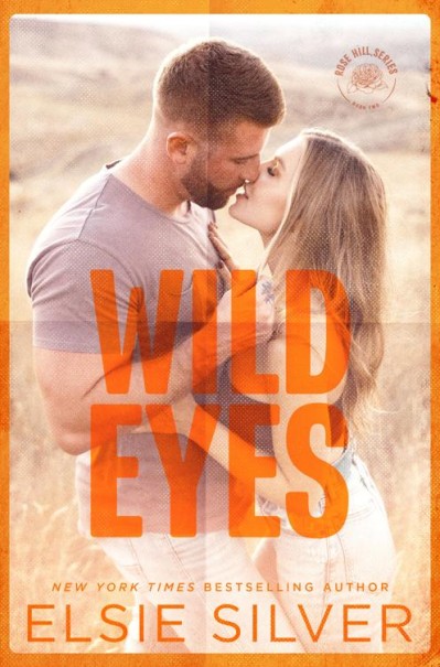 Wild Eyes - Elsie Silver 3bdacaca089cd621fe36e0e1d896f790