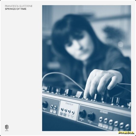 Francesca Guccione - Springs of Time (2024) [24Bit-96kHz] FLAC  525c2c45833d8d2df5ed9982d54b7992