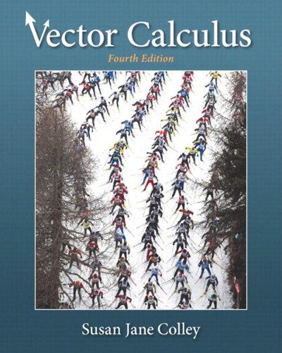 Calculus with Vectors - Jay S. Treiman B6db4c2e17e4e335c5a7c946d562749e