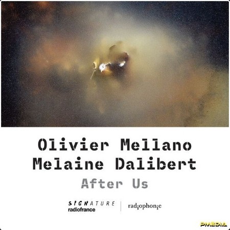 Olivier Mellano - After Us (2024) [16Bit-44 1kHz] FLAC  2e33fee7a42865ccfbfa254537f623ad