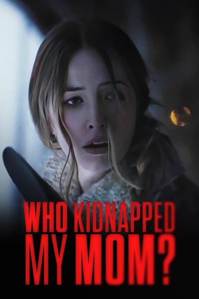 Who Kidnapped My Mom (2022) MULTi 1080p WEB x264-DDLPZ 809f2b012a57ee9a9ba0a128f61648b2