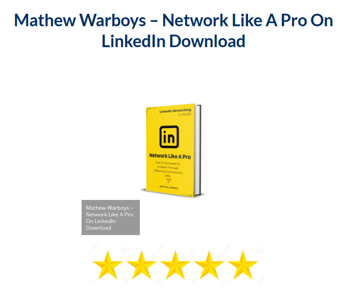 Mathew Warboys – Network Like A Pro On LinkedIn Download 2024