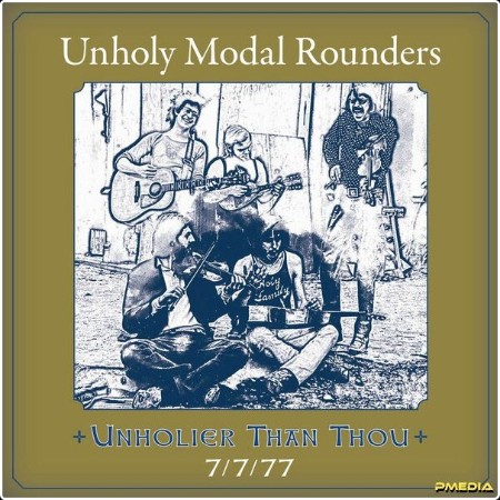 Unholy Modal Rounders - Unholier Than Thou (2024) [16Bit-44 1kHz] FLAC  45049e1c00d25a4af201e41103a1fefb