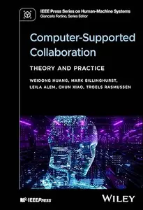 Computer-Supported Collaboration Theory and Practice